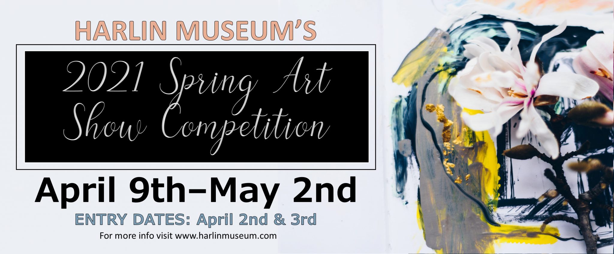 ENTRY DATES: 2021 Spring Art Show Competition